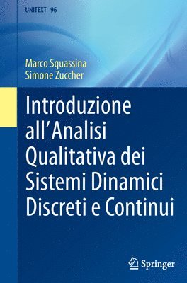 Introduzione all'Analisi Qualitativa dei Sistemi Dinamici Discreti e Continui 1