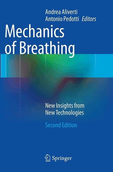 Andrea Aliverti, Antonio Pedotti - Mechanics of Breathing, Häftad