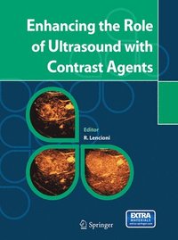 bokomslag Enhancing the Role of Ultrasound with Contrast Agents