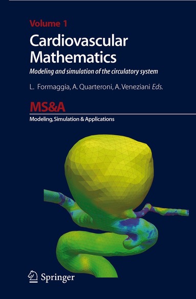 Luca Formaggia, Alfio Quarteroni, Allesandro Veneziani - Cardiovascular Mathematics, Häftad