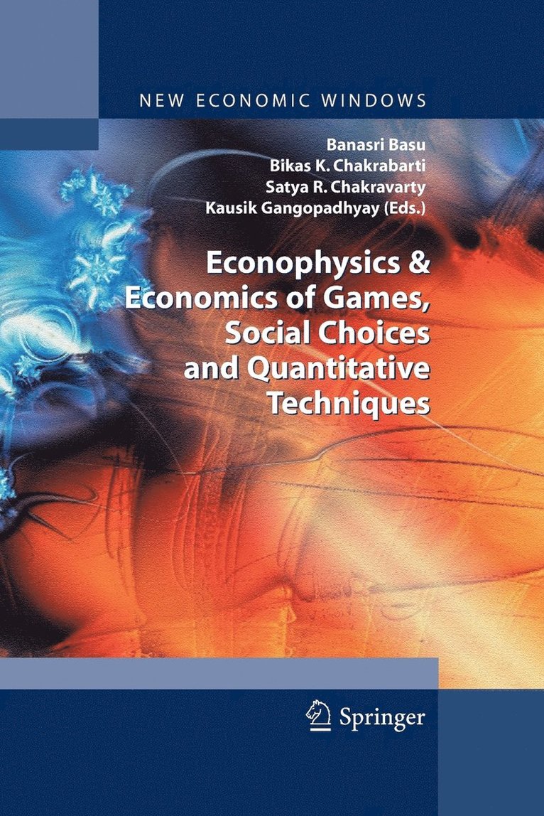 Econophysics & Economics of Games, Social Choices and Quantitative Techniques 1