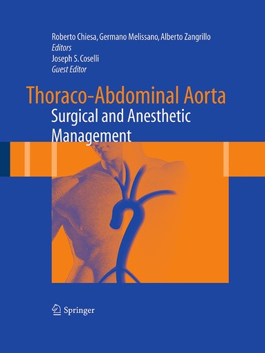 Roberto Chiesa, Germano Melissano, Alberto Zangrillo - Thoraco-Abdominal Aorta, Häftad
