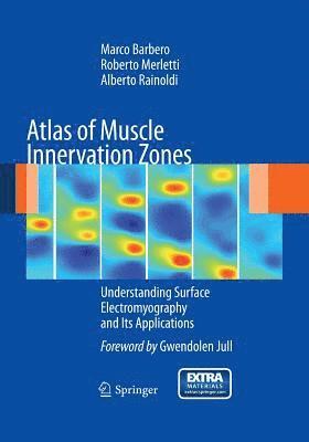 Marco Barbero, Roberto Merletti, Alberto Rainoldi - Atlas of Muscle Innervation Zones, Häftad