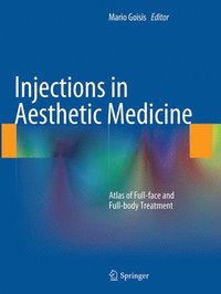 bokomslag Injections in Aesthetic Medicine