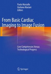bokomslag From Basic Cardiac Imaging to Image Fusion