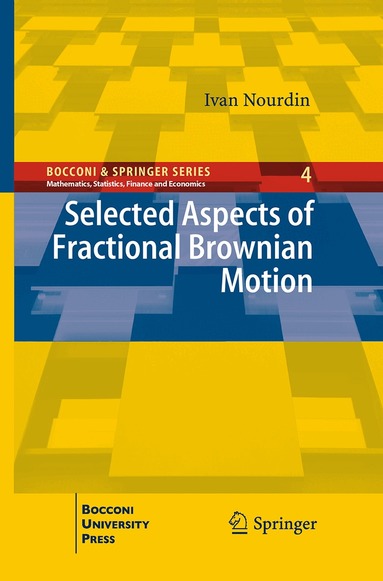 Ivan Nourdin - Selected Aspects of Fractional Brownian Motion, Häftad