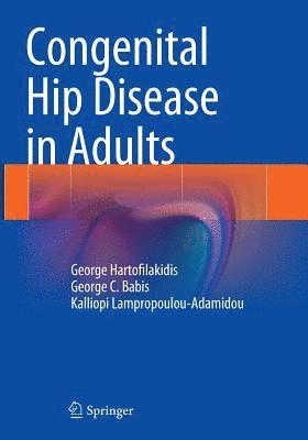 bokomslag Congenital Hip Disease in Adults