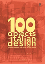 bokomslag 100 Objects of Italian Design