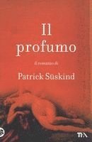 Patrick Suskind, Patrick Süskind - Il profumo, Häftad