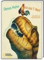 bokomslag Mora, R: Dieses Huhn ist ein T-Rex!