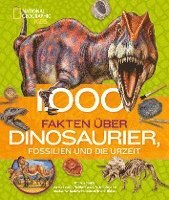 bokomslag 1000 Fakten über Dinosaurier, Fossilien und die Urzeit