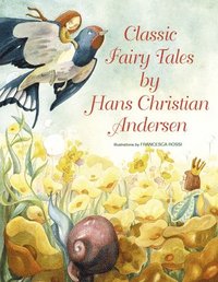 bokomslag Classic Fairy Tales by Hans Christian Andersen