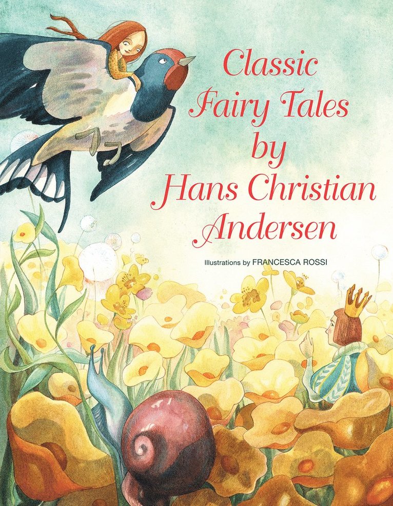 Classic Fairy Tales by Hans Christian Andersen 1