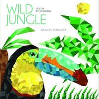 bokomslag Wild Jungle: Color by Numbers Geometrical Artworks