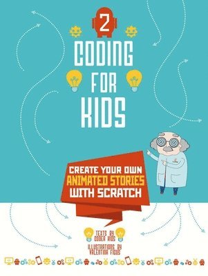 bokomslag Coding for Kids 2: Create Your Own Animated Stories