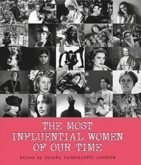 bokomslag The Most Influential Women of Our Time