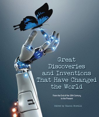 Great Discoveries and Inventions That Changed the World 1