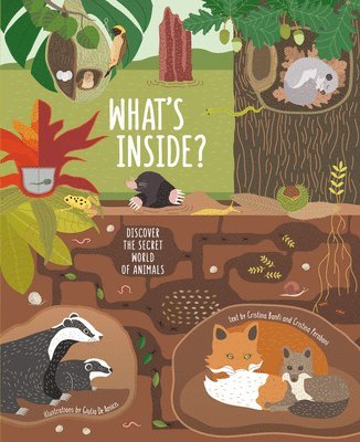 What's Inside? Discover the Secret World of Animals