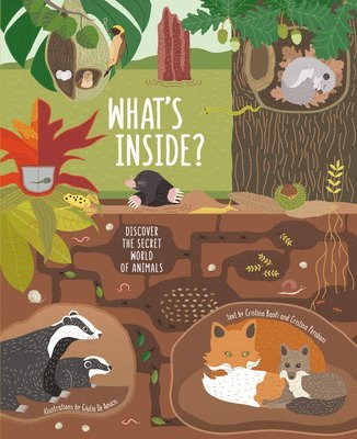 What's Inside? Discover the Secret World of Animals 1