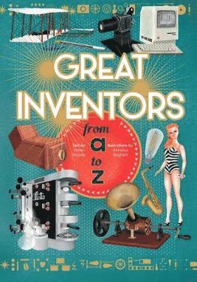 Great Inventors from A to Z