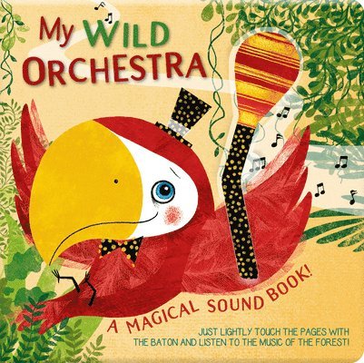 My Wild Orchestra
