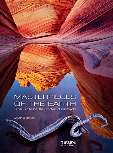 Michael Bright - Masterpieces of the Earth, Inbunden