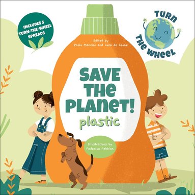 Paolo Mancini, Luca de Leone - Save the Planet! Plastic, Inbunden