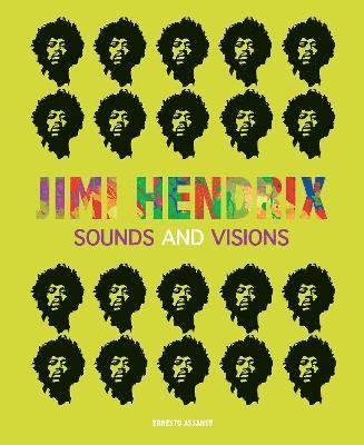 Ernesto Assante - Jimi Hendrix 1967-1970, Inbunden