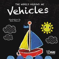 bokomslag Vehicles: The World Around Me