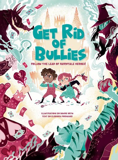 Eleonora Fornasari - Get Rid of Bullies, Inbunden