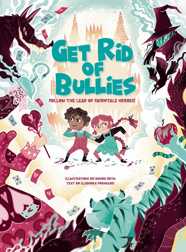 Eleonora Fornasari - Get Rid of Bullies, Inbunden
