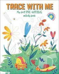 bokomslag Trace With Me: My First Pre-writing Activity Book