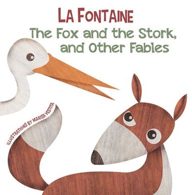 bokomslag Fox and the Stork, and Other Fables