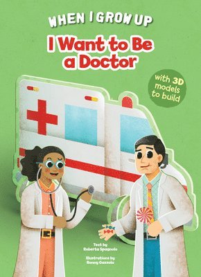 Roberta Spagnolo - I Want to be a Doctor, Inbunden