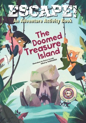 bokomslag Escape! An Adventure Activity Book: The Doomed Treasure Island