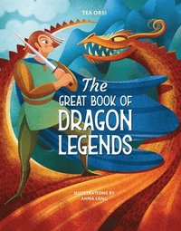 bokomslag The Great Book of Dragon Legends