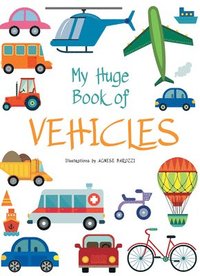 bokomslag My Huge Book of Vehicles