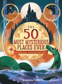 bokomslag 50 Most Mysterious Places Ever