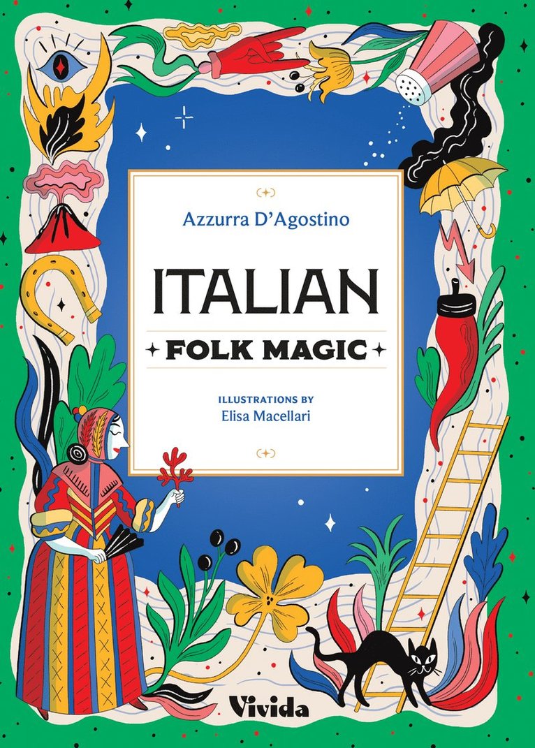 Azzura D'Agostino, Azzurra D'Agostino - Italian Folk Magic, Inbunden