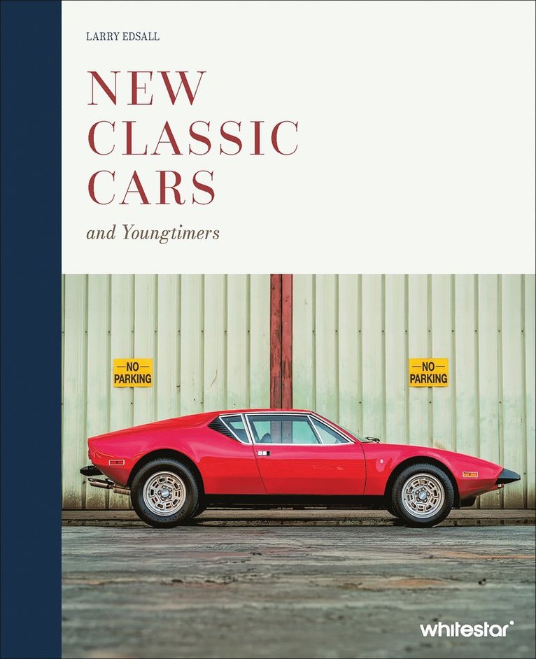 Larry Edsall - New Classic Cars, Inbunden
