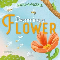 bokomslag Becoming A Flower: Grow-a-Puzzle