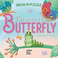 bokomslag Becoming Butterfly: Grow-a-Puzzle