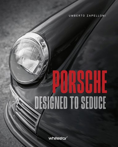 Umberto Zapelloni - Porsche, Inbunden