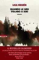 Lisa Ridzén - Quando le gru volano a sud, Häftad