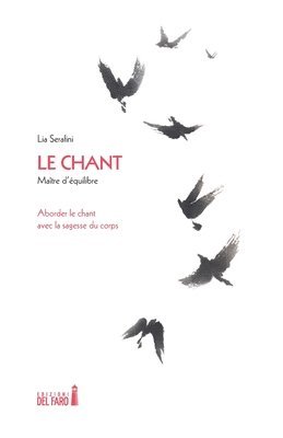 Le chant: Maître d'équilibre 1