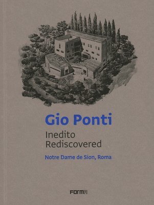 Cinzia Abbate, Carlo Vigevano - Gio Ponti: Inedito/Rediscovered, Häftad