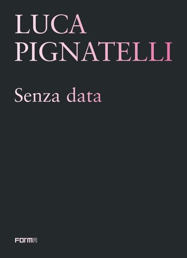 Sergio Risaliti - Luca Pignatelli, Häftad