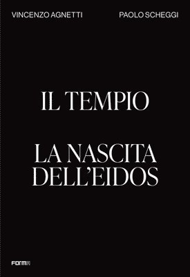 Ilaria Bignotti, Bruno Corà, Bruno Cora - Il Tempio. La nascita dell'Eidos, Häftad