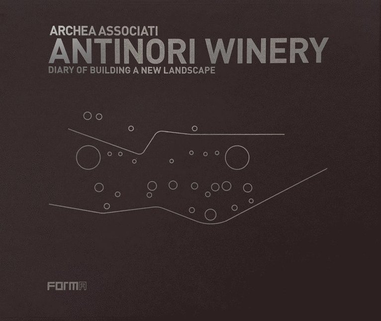 Archea Associati: Antinori Winery 1