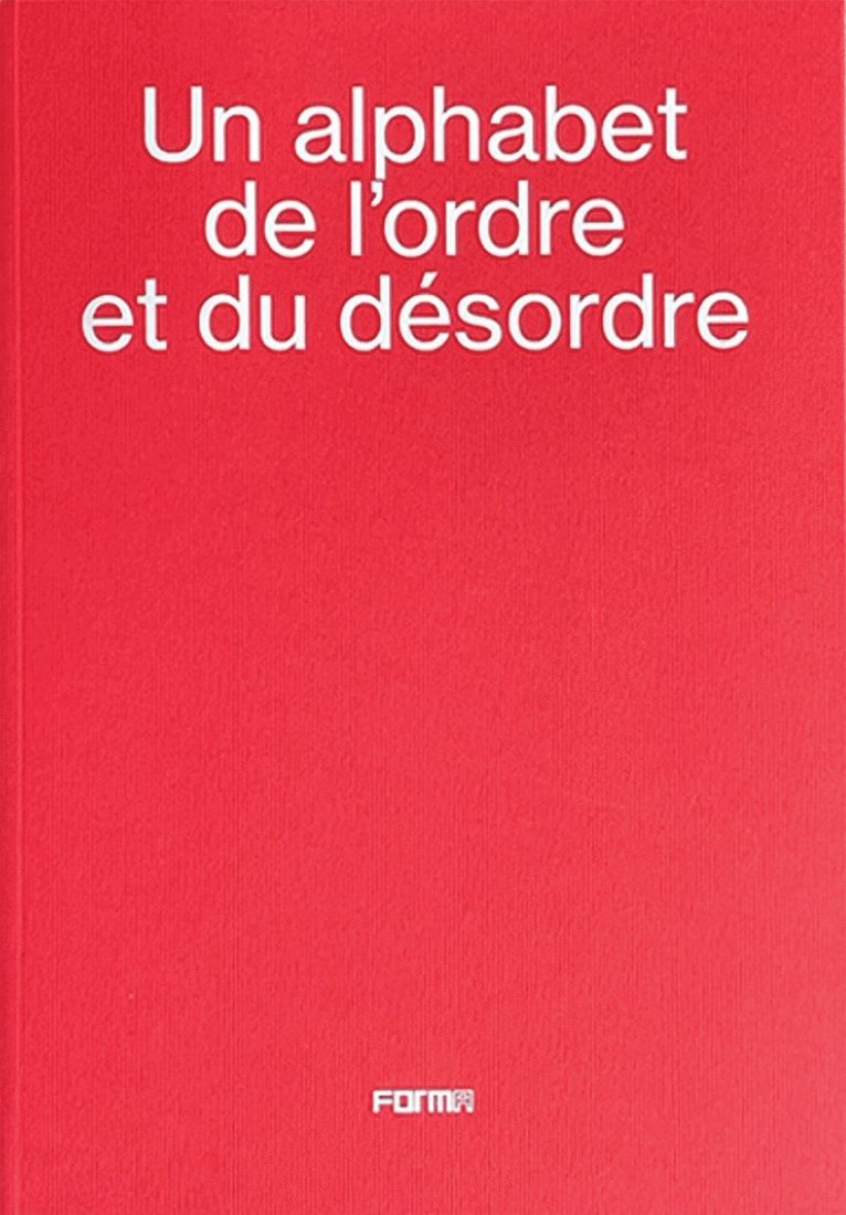 Un alphabet de l'ordre et du dsordre - An alphabet of order and disorder 1